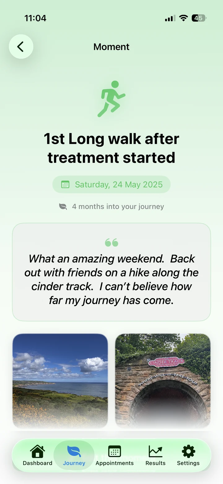 A Journey moment titled First long walk after treatment started, dated May 2025, four months into the journey, with a short written note and two photographs of a coastal walk.